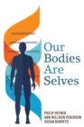 Our Bodies Are Selves - eBook