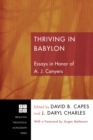 Thriving in Babylon : Essays in Honor of A. J. Conyers - eBook