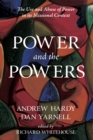 Power and the Powers : The Use and Abuse of Power in its Missional Context - eBook