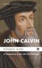 John Calvin : A Companion to His Life and Theology - eBook