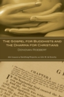 The Gospel for Buddhists and the Dharma for Christians - eBook