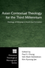 Asian Contextual Theology for the Third Millennium : Theology of Minjung in Fourth-Eye Formation - eBook