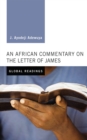 An African Commentary on the Letter of James - eBook