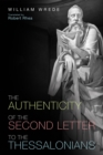 The Authenticity of the Second Letter to the Thessalonians - eBook