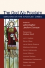 The God We Proclaim : Sermons on the Apostles' Creed - eBook