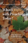 What's Right with Preaching Today? : The Enduring Influence of Fred B. Craddock - eBook