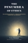 The Penumbra of Ethics : The Gifford Lectures of V. A. Demant with Critical Commentary and Assessment - eBook
