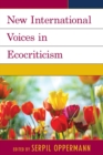 New International Voices in Ecocriticism - Book