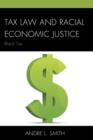 Tax Law and Racial Economic Justice : Black Tax - Book