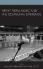 Heavy Metal Music and the Communal Experience - eBook
