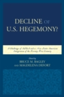 Decline of the U.S. Hegemony? : A Challenge of Alba and a New Latin American Integration of the Twenty-First Century - Book
