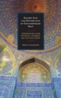 Islamic Law and Governance in Contemporary Iran : Transcending Islam for Social, Economic, and Political Order - Book