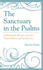 The Sanctuary in the Psalms : Exploring the Paradox of God’s Transcendence and Immanence - Book