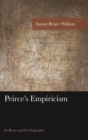 Peirce's Empiricism : Its Roots and Its Originality - eBook