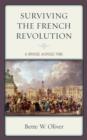 Surviving the French Revolution : A Bridge across Time - Book