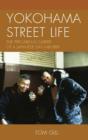 Yokohama Street Life : The Precarious Career of a Japanese Day Laborer - Book