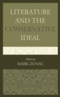 Literature and the Conservative Ideal - Book