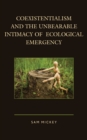 Coexistentialism and the Unbearable Intimacy of Ecological Emergency - eBook