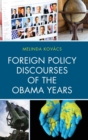 Foreign Policy Discourses of the Obama Years - Book