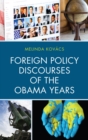 Foreign Policy Discourses of the Obama Years - eBook