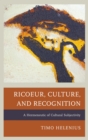 Ricoeur, Culture, and Recognition : A Hermeneutic of Cultural Subjectivity - eBook