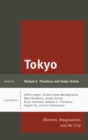 Tokyo : Memory, Imagination, and the City - eBook