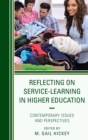 Reflecting on Service-Learning in Higher Education : Contemporary Issues and Perspectives - eBook
