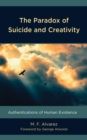 Paradox of Suicide and Creativity : Authentications of Human Existence - eBook