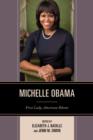 Michelle Obama : First Lady, American Rhetor - Book