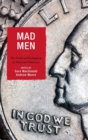 Mad Men : The Death and Redemption of American Democracy - Book