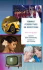 Feminist Perspectives on Advertising : What's the Big Idea? - eBook