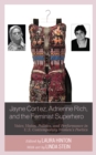 Jayne Cortez, Adrienne Rich, and the Feminist Superhero : Voice, Vision, Politics, and Performance in U.S. Contemporary Women's Poetics - Book