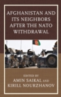 Afghanistan and Its Neighbors after the NATO Withdrawal - eBook