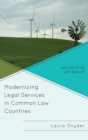 Modernizing Legal Services in Common Law Countries : Will the US Be Left Behind? - eBook