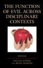 Function of Evil across Disciplinary Contexts - eBook
