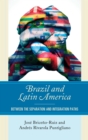 Brazil and Latin America : Between the Separation and Integration Paths - eBook