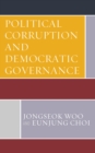 Political Corruption and Democratic Governance - Book
