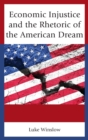 Economic Injustice and the Rhetoric of the American Dream - Book