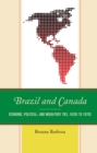 Brazil and Canada : Economic, Political, and Migratory Ties, 1820s to 1970s - eBook