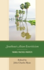 Southeast Asian Ecocriticism : Theories, Practices, Prospects - eBook