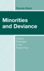 Minorities and Deviance : Coping Strategies of the Power-Poor - Book