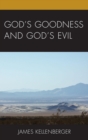 God's Goodness and God's Evil - eBook