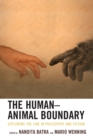 The Human–Animal Boundary : Exploring the Line in Philosophy and Fiction - Book