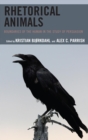 Rhetorical Animals : Boundaries of the Human in the Study of Persuasion - eBook