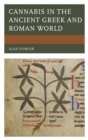 Cannabis in the Ancient Greek and Roman World - eBook