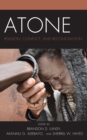 Atone : Religion, Conflict, and Reconciliation - Book