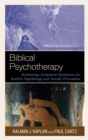 Biblical Psychotherapy : Reclaiming Scriptural Narratives for Positive Psychology and Suicide Prevention - eBook