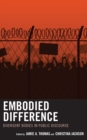 Embodied Difference : Divergent Bodies in Public Discourse - Book