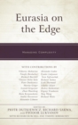 Eurasia on the Edge : Managing Complexity - eBook
