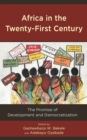 Africa in the Twenty-First Century : The Promise of Development and Democratization - eBook